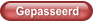 Gepasseerd